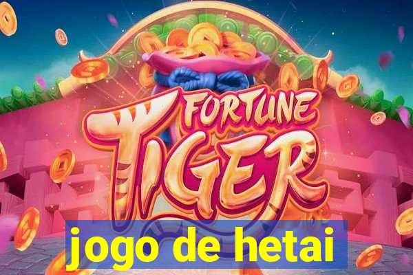 jogo de hetai